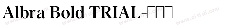 Albra Bold TRIAL字体转换